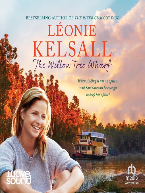 Title details for The Willow Tree Wharf by Léonie Kelsall - Available